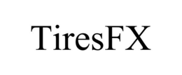 TIRESFX trademark