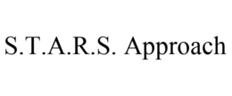 S.T.A.R.S. APPROACH trademark
