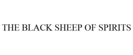 THE BLACK SHEEP OF SPIRITS trademark
