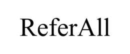 REFERALL trademark
