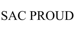 SAC PROUD trademark