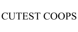 CUTEST COOPS trademark