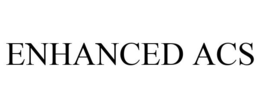 ENHANCED ACS trademark