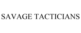 SAVAGE TACTICIANS trademark