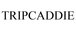 TRIPCADDIE trademark