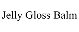 JELLY GLOSS BALM trademark