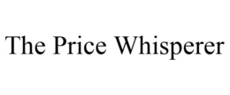 THE PRICE WHISPERER trademark