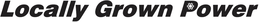 LOCALLY GROWN POWER trademark