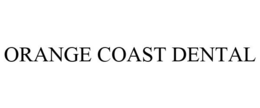 ORANGE COAST DENTAL trademark