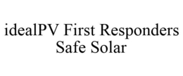 IDEALPV FIRST RESPONDERS SAFE SOLAR trademark
