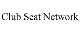 CLUB SEAT NETWORK trademark