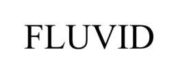 FLUVID trademark