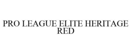 PRO LEAGUE ELITE HERITAGE RED trademark