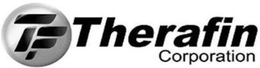 TF THERAFIN CORPORATION trademark