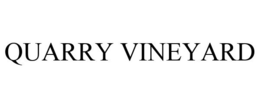 QUARRY VINEYARD trademark