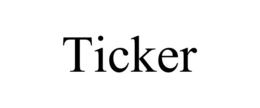 TICKER trademark