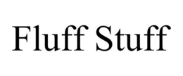FLUFF STUFF trademark