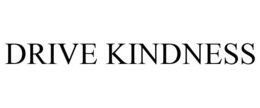 DRIVE KINDNESS trademark