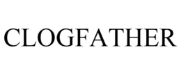 CLOGFATHER trademark
