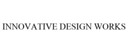 INNOVATIVE DESIGN WORKS trademark