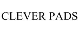 CLEVER PADS trademark