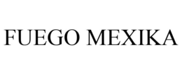 FUEGO MEXIKA trademark