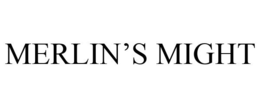 MERLIN'S MIGHT trademark