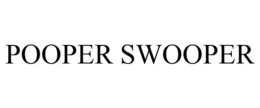 POOPER SWOOPER trademark