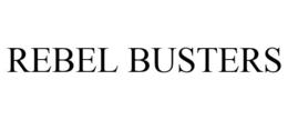 REBEL BUSTERS trademark