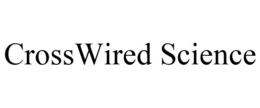 CROSSWIRED SCIENCE trademark