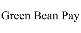 GREEN BEAN PAY trademark