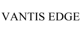 VANTIS EDGE trademark