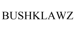 BUSHKLAWZ trademark
