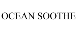 OCEAN SOOTHE trademark