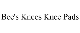 BEE'S KNEES KNEE PADS trademark