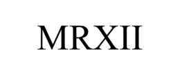 MRXII trademark