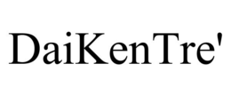 DAIKENTRE' trademark