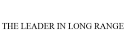 THE LEADER IN LONG RANGE trademark