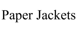 PAPER JACKETS trademark