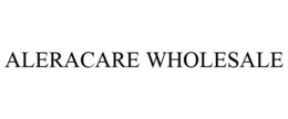ALERACARE WHOLESALE trademark