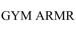 GYM ARMR trademark