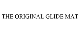 THE ORIGINAL GLIDE MAT trademark