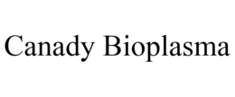 CANADY BIOPLASMA trademark