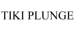 TIKI PLUNGE trademark