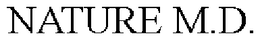 NATURE M.D. trademark