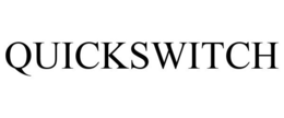 QUICKSWITCH trademark