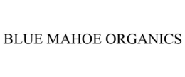 BLUE MAHOE ORGANICS trademark