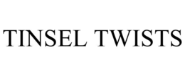 TINSEL TWISTS trademark