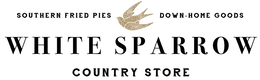 WHITE SPARROW COUNTRY STORE SOUTHERN FRIED PIES DOWN-HOME GOODS trademark