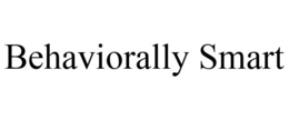BEHAVIORALLY SMART trademark